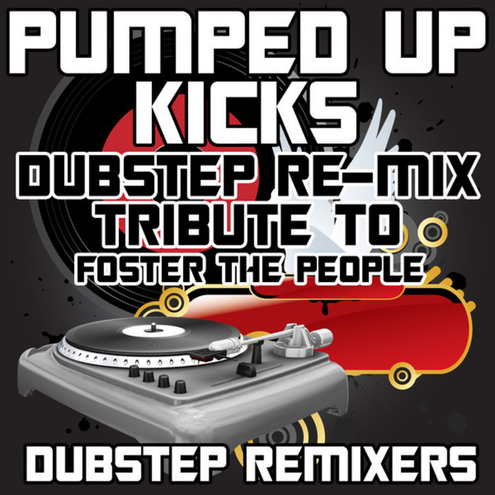 Pumped Up Kicks Foster the People (Dubstep Remix) YK2