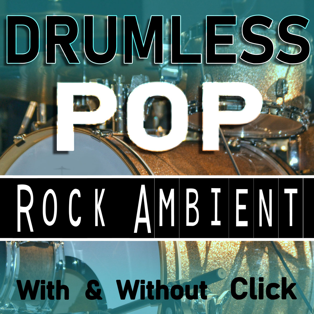 Pop Play Along Backing Tracks Drumless with/without click Drumless