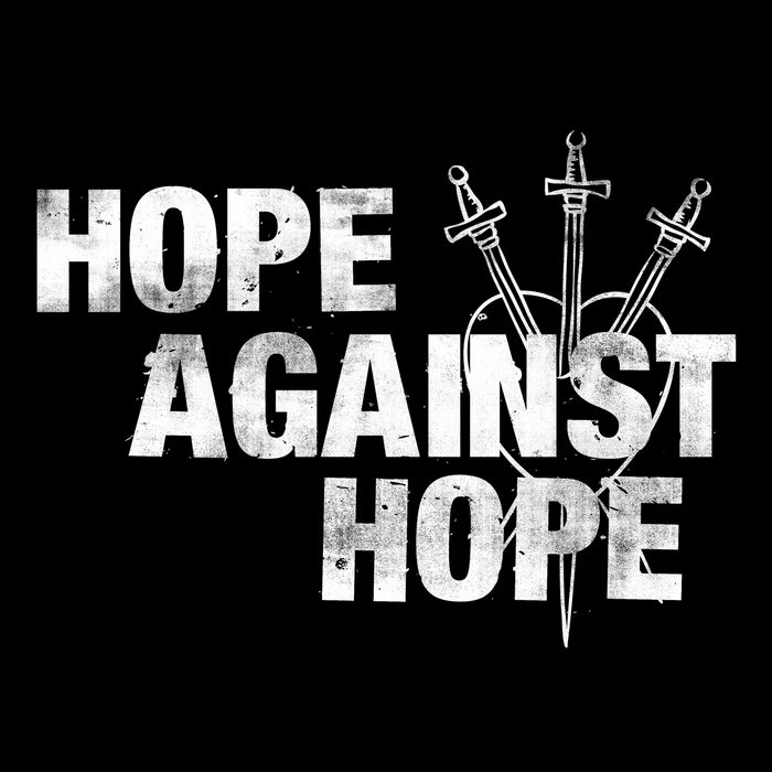 Hope Against Hope Hope Against Hope