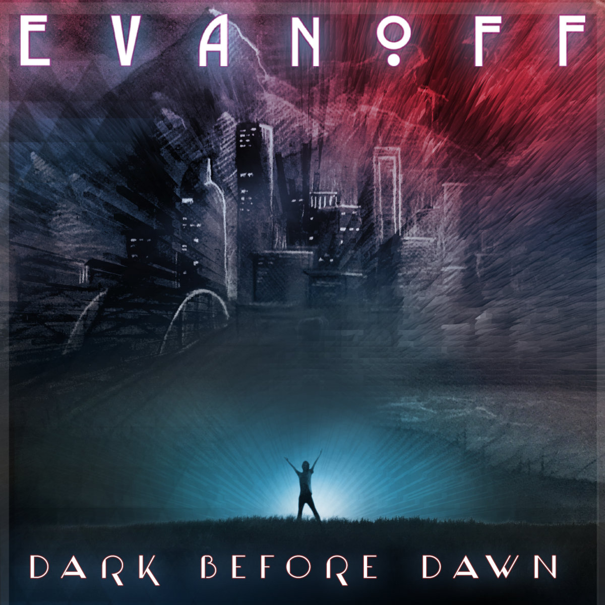 Dark Before Dawn Evanoff