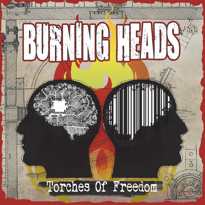 Torches of Freedom BURNING HEADS KICKING RECORDS
