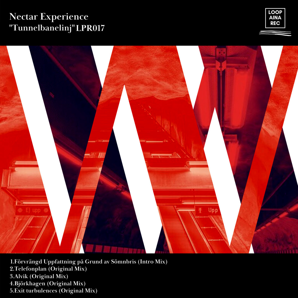Tunnelbanelinj [LPR017] NECTAR EXPERIENCE Loopaina Records