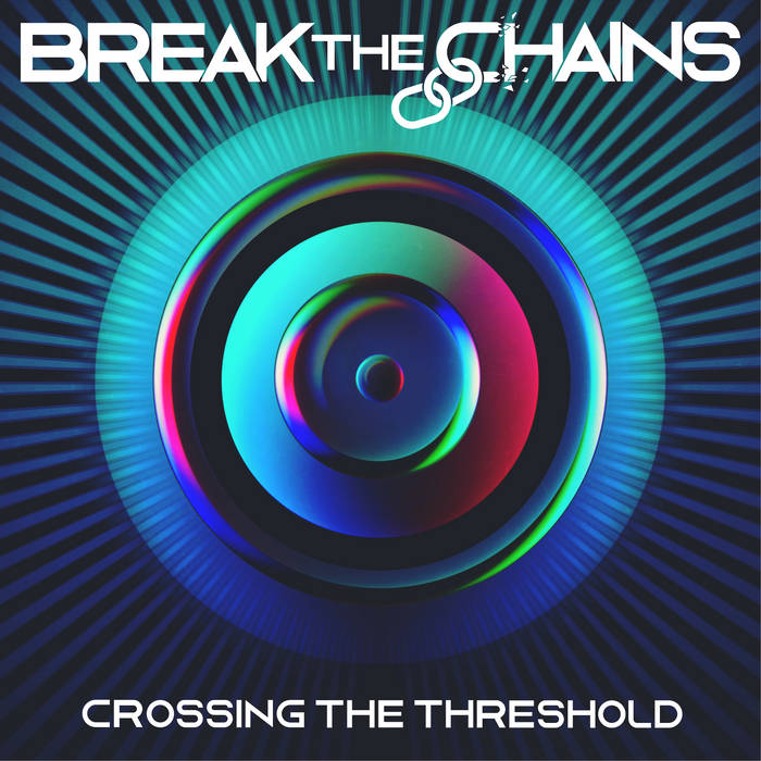 Music Break The Chains