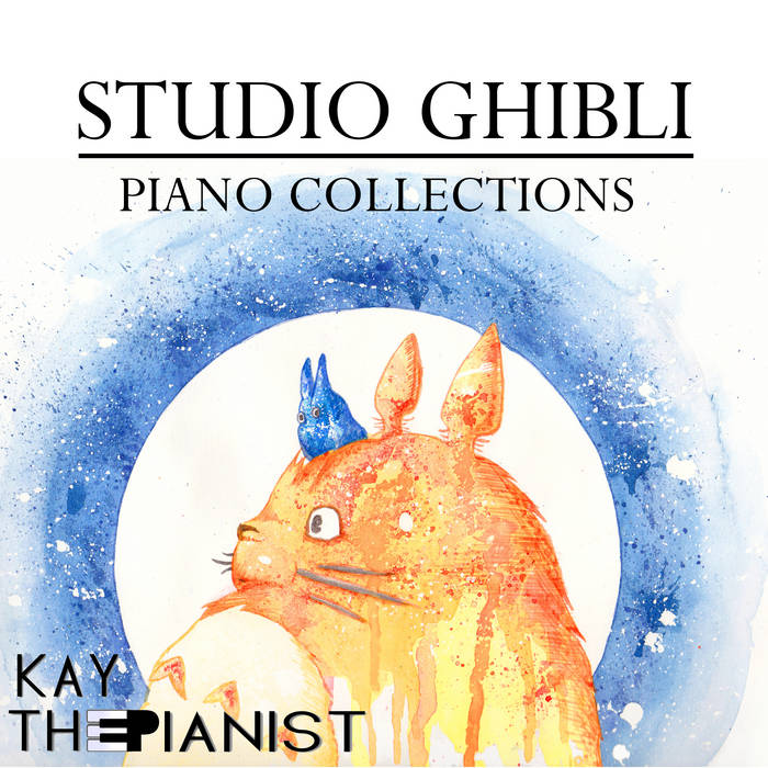 Studio Ghibli Piano Collections Various Artists KayThePianist