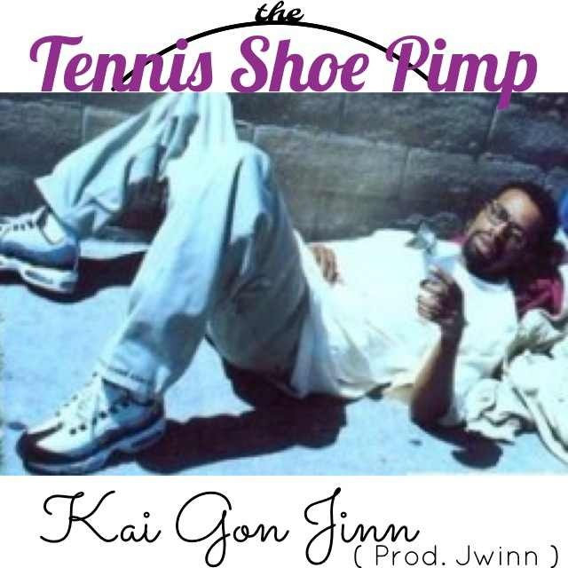 "The Tennis Shoe Pimp" ft. Mac Dre (prod.Jwinn) Kai Gon Jinn