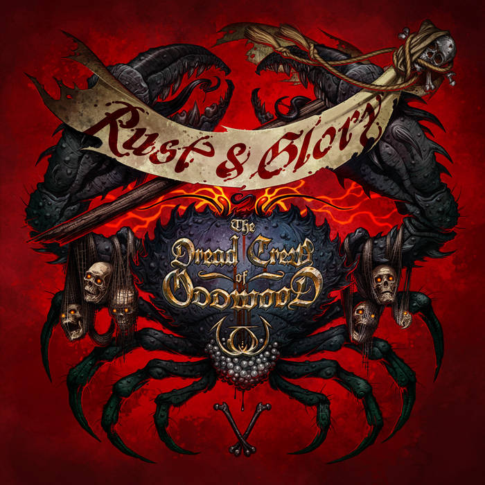 Rust & Glory The Dread Crew of Oddwood