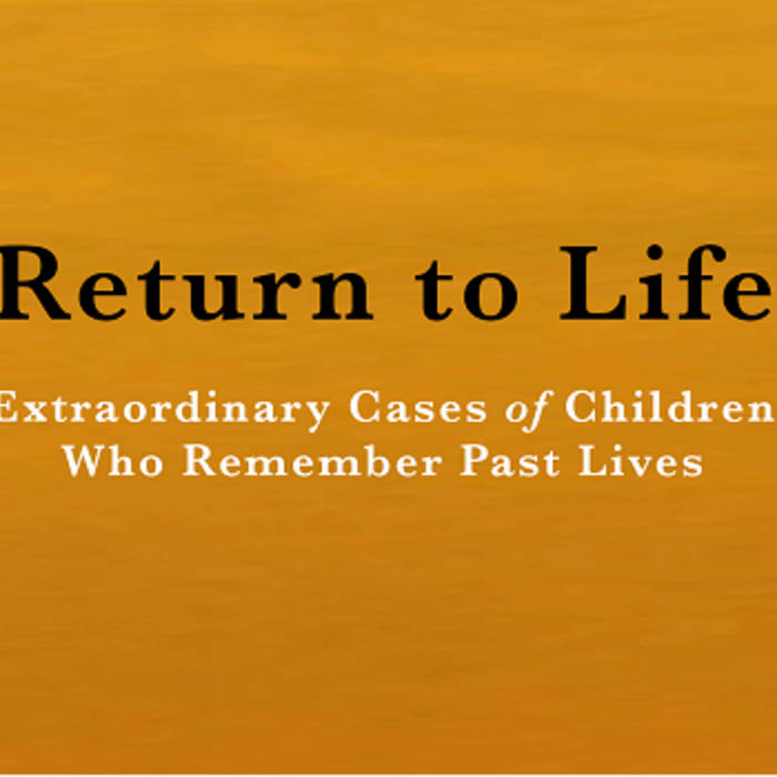 Return to Life Reincarnation Research with Dr Jim Tucker