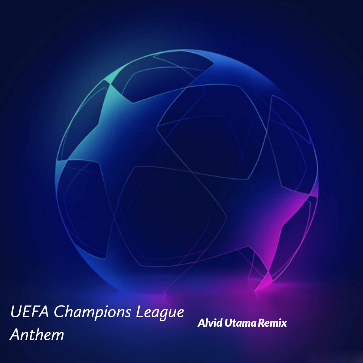 UEFA Champions League Anthem (Mr. Dave 2015 Remix) Tony Britten Alvid Utama D.