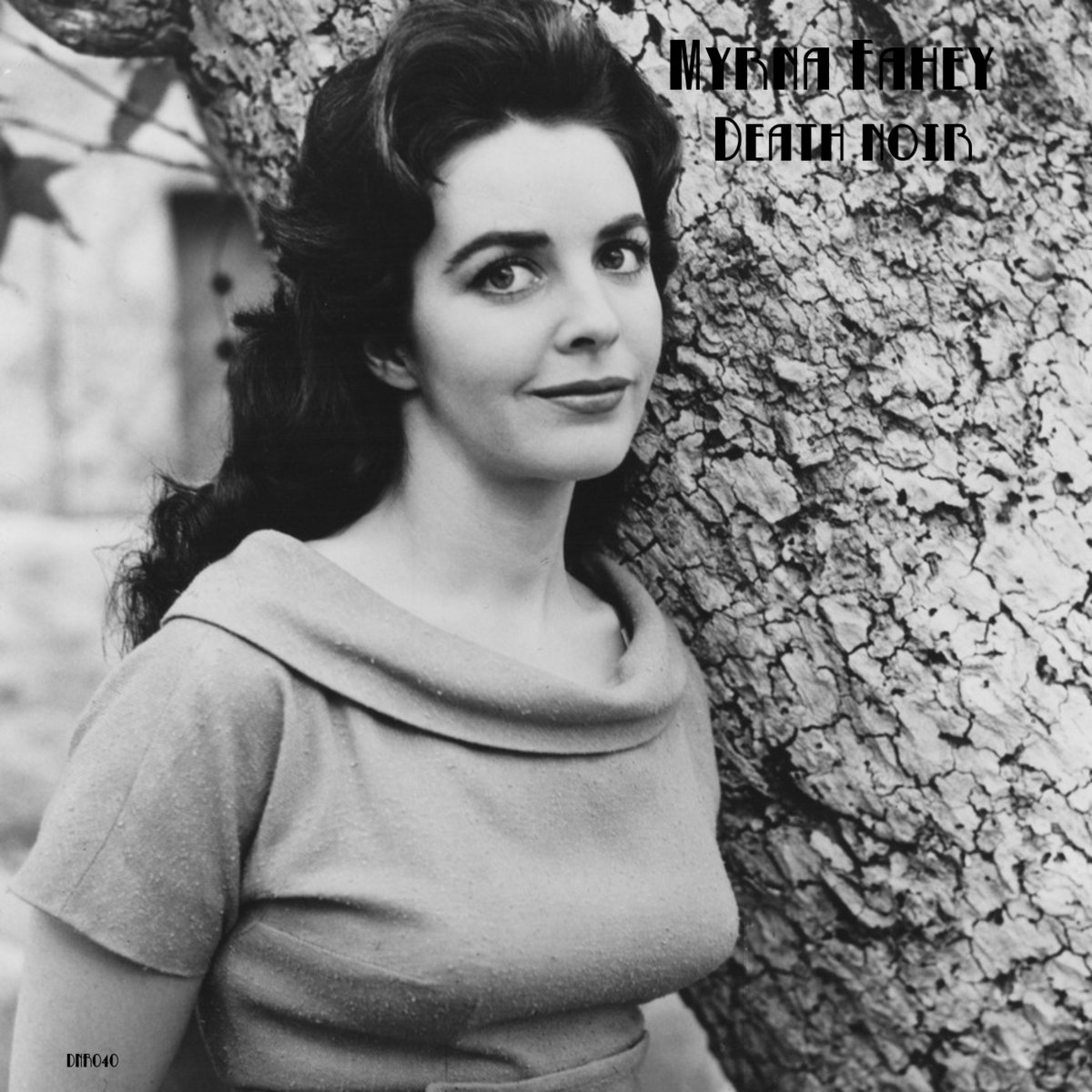 Myrna Fahey Death Noir