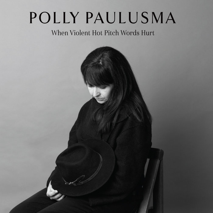 When Violent Hot Pitch Words Hurt Polly Paulusma