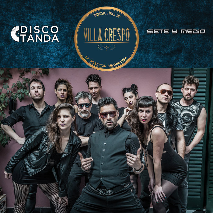Siete y medio Orquesta Villa Crespo