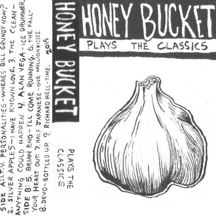 Honey Bucket Plays the Classics Honey Bucket