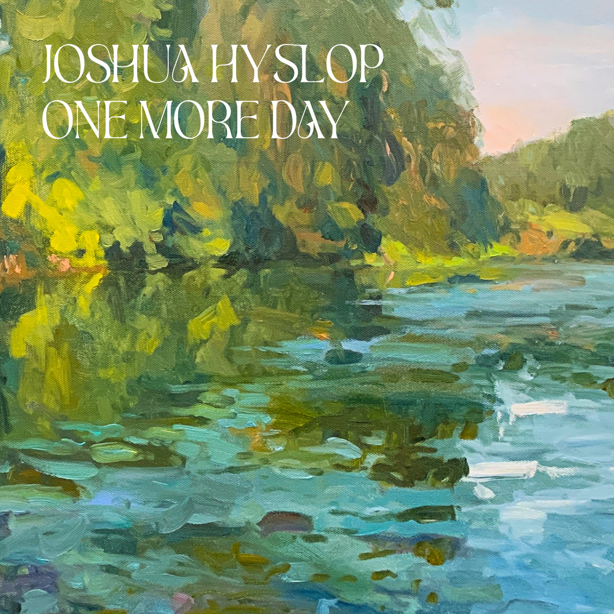 One More Day Joshua Hyslop
