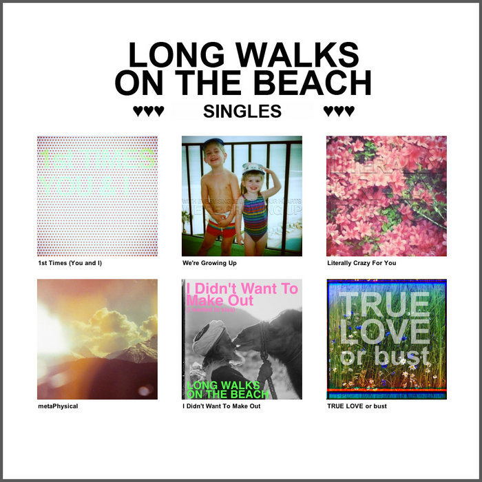 SINGLES Long Walks On The Beach