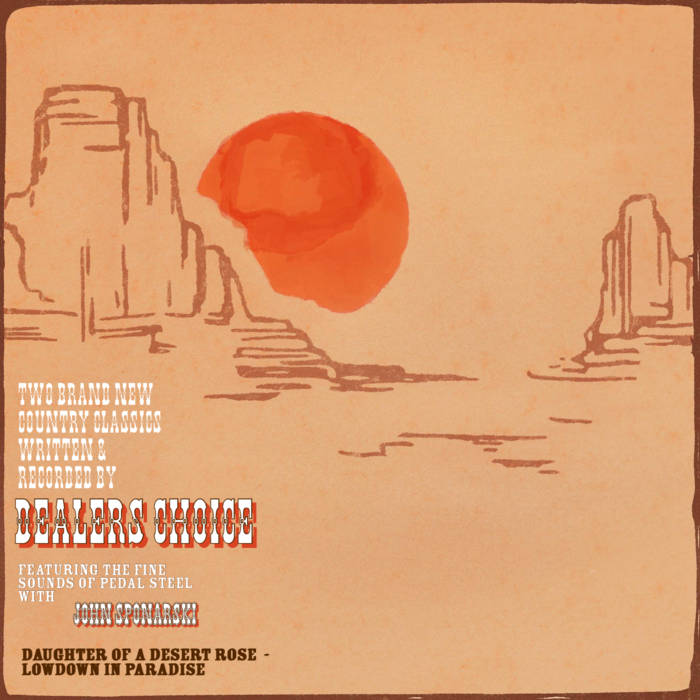 Desert Rose Dealers Choice