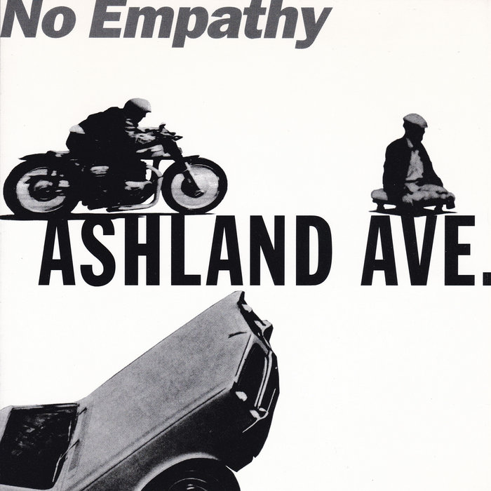 Ashland Ave. No Empathy DuPage County Hardcore