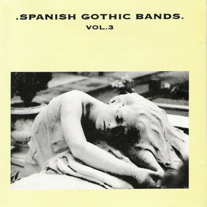 Spanish Gothic Bands Vol.3 VV.AA, PSMmusic
