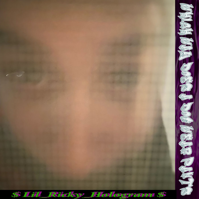 Which Way Does A Dog Wear Pants Lil_Ricky_Hologram