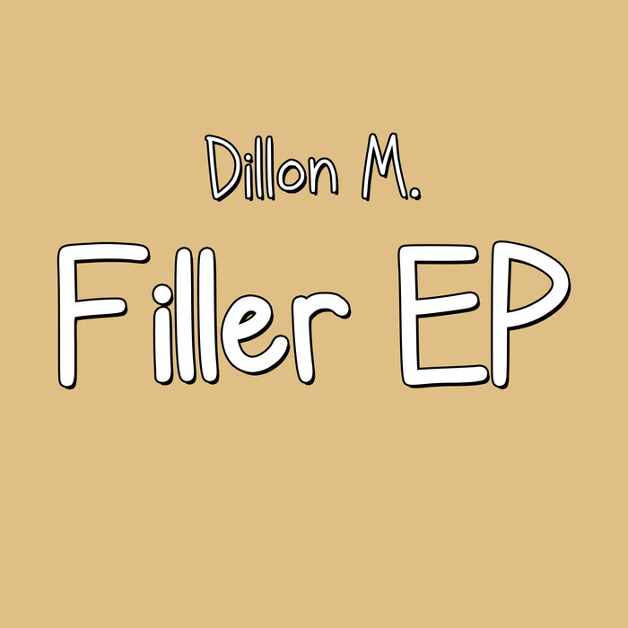 Filler EP Dillon M.