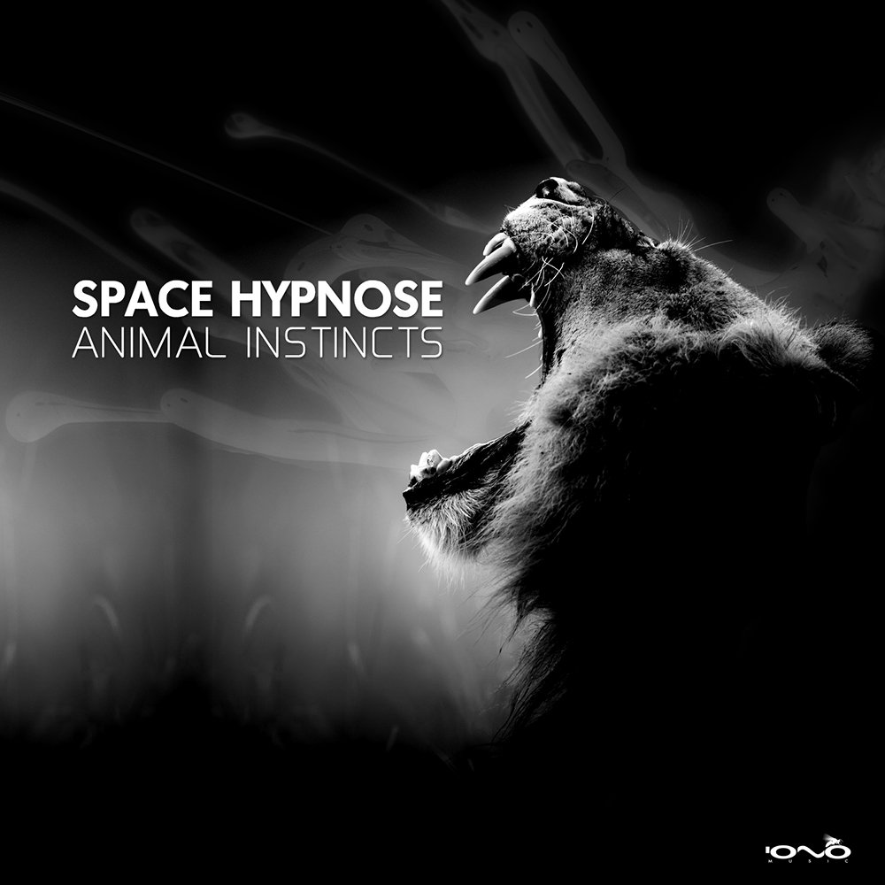 Animal Instincts Space Hypnose IONO MUSIC