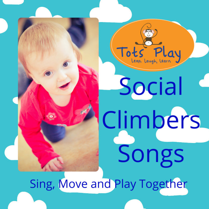 Social Climbers Album Tots Play UK Ltd