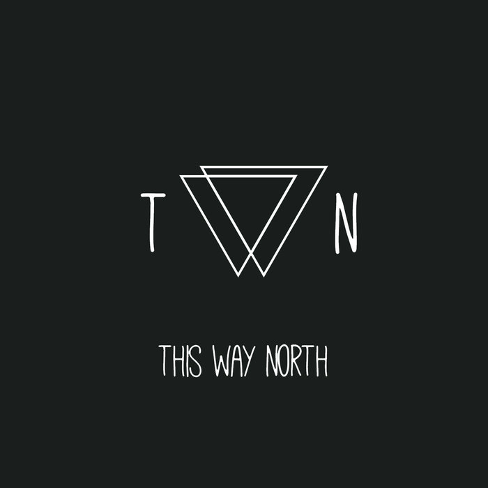 This Way North EP Vol. 1 This Way North