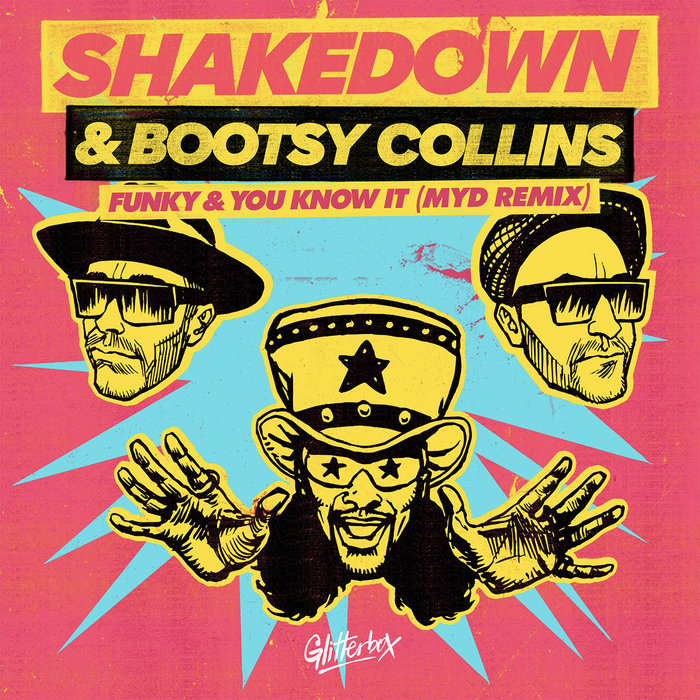 Funky And You Know It (Myd Extended Remix) Shakedown & Bootsy Collins