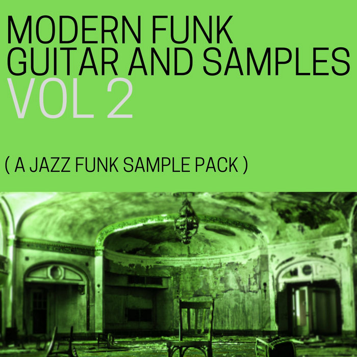 MODERN FUNK GUITAR AND SAMPLES VOLUME 2 Craig Alexander