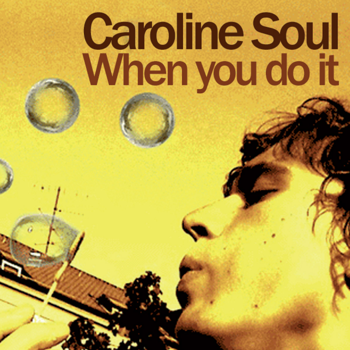 When You Do It Caroline Soul Cloudberry Records