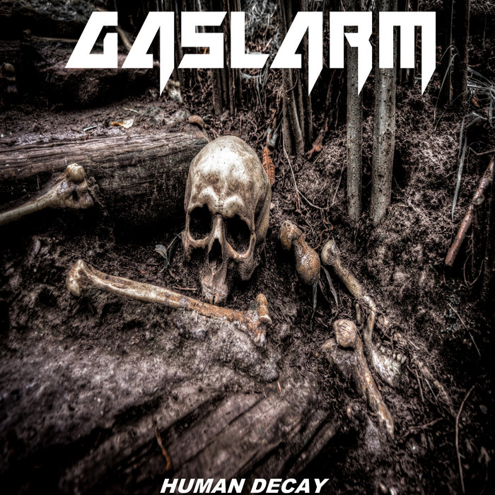 Human Decay Gaslarm