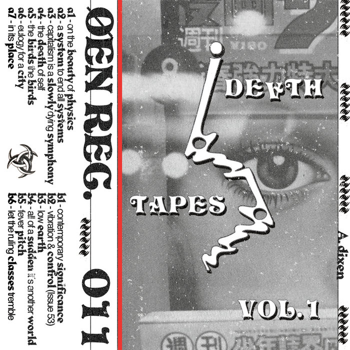 Death Tapes Vol. 1 [ØEN011] A.dixen ØEN REC.