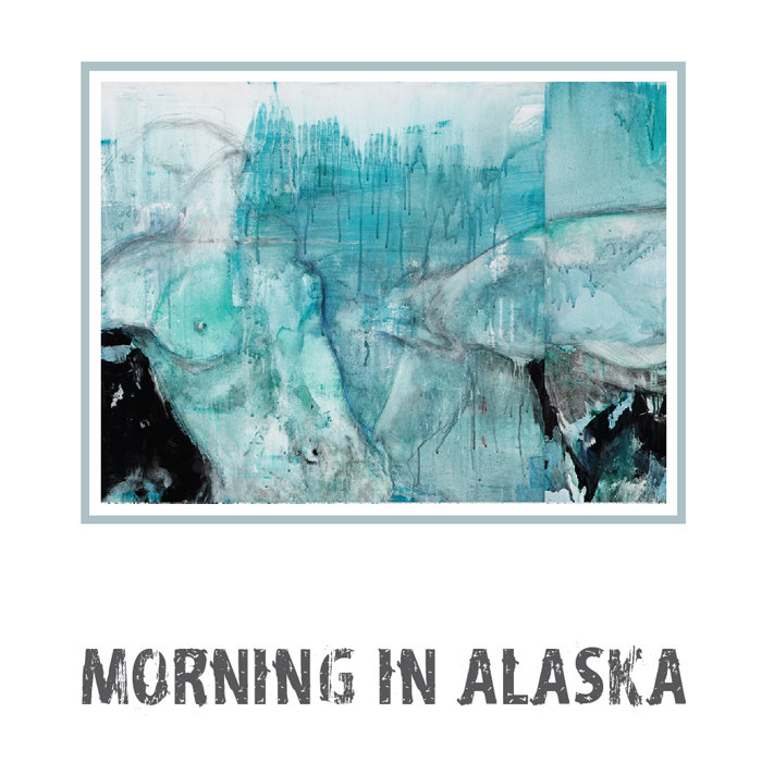 Morning in Alaska Morning in Alaska