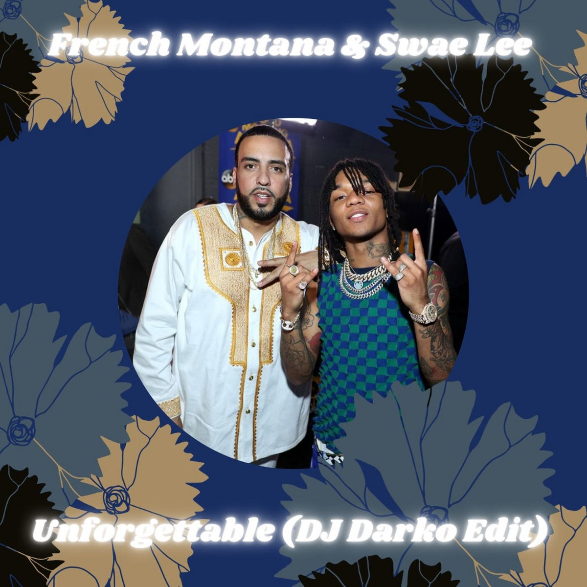 French Montana & Swae Lee (DJ Darko Edit) DJ Darko