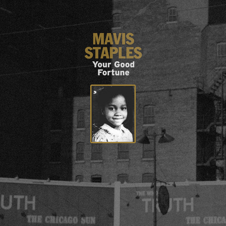Your Good Fortune Mavis Staples