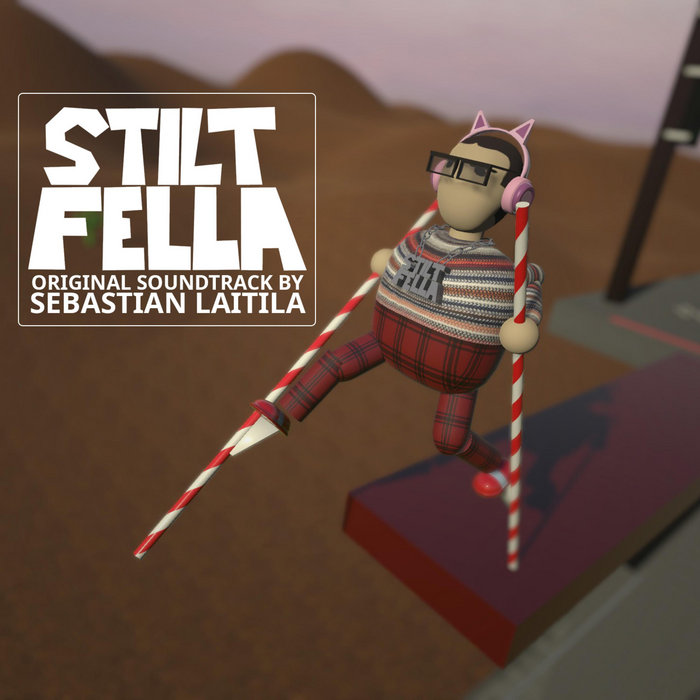 Stilt Fella (Original Game Soundtrack) Sebastian Laitila