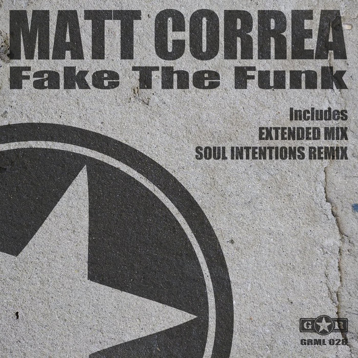 Fake The Funk Matt Correa Guerrilla Records
