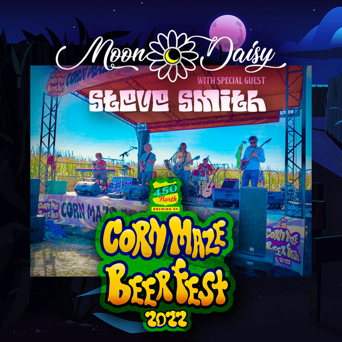 Corn Maze Beer Fest 2022 Moon Daisy