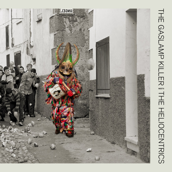 The Gaslamp Killer meets The Heliocentrics LEGNA The Gaslamp Killer & The Heliocentrics