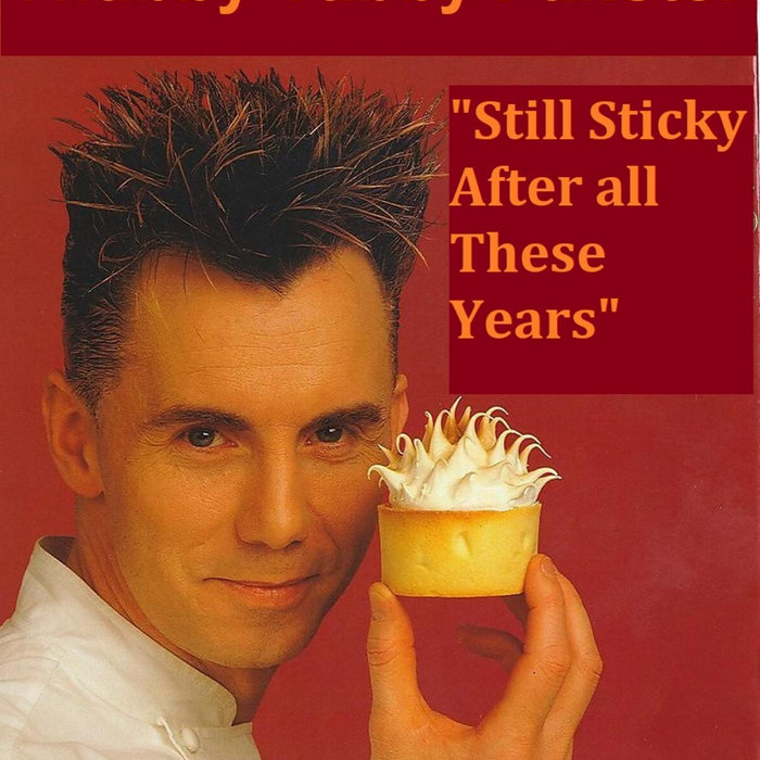 Still Sticky After All These Years Chubby Tubby Funster