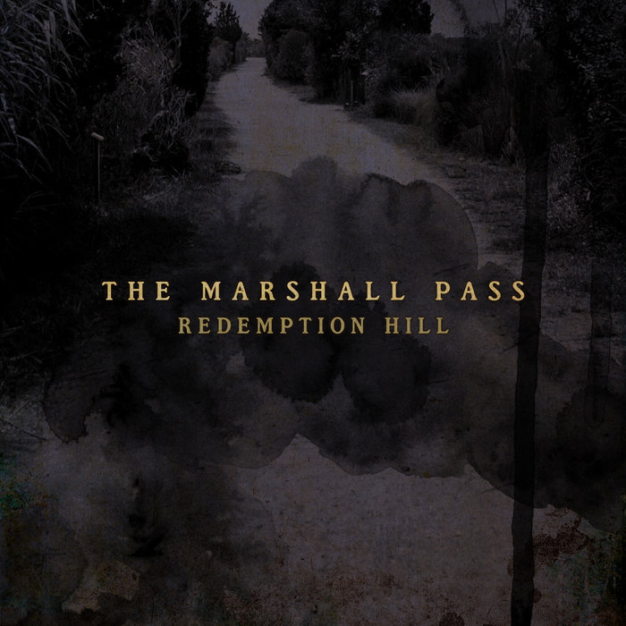 Redemption Hill The Marshall Pass