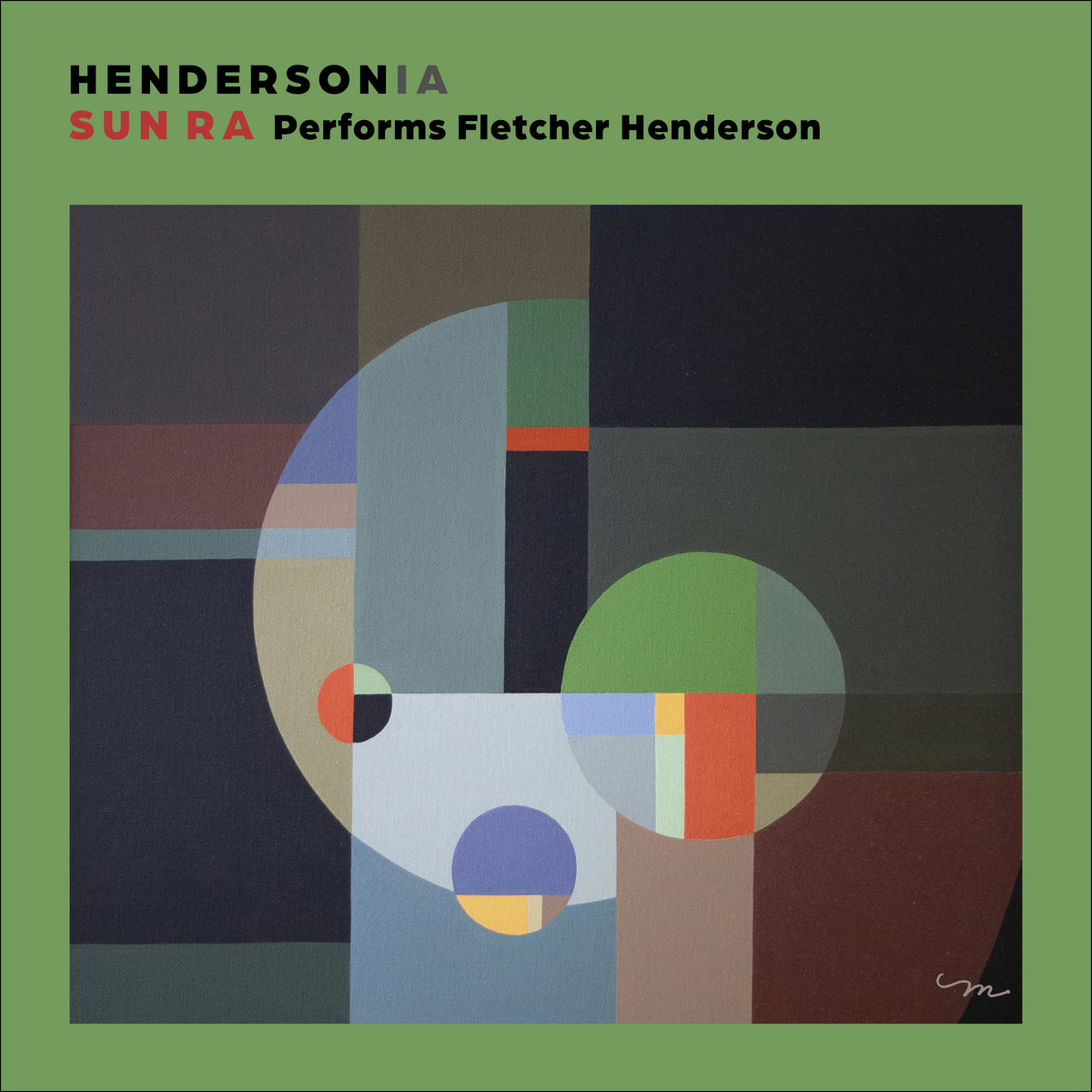 Hendersonia Sun Ra Performs Fletcher Henderson Sun Ra & His Arkestra