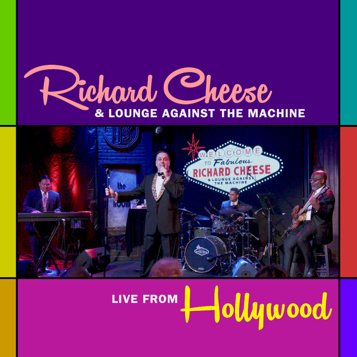 "Live From Hollywood" (2023) Richard Cheese