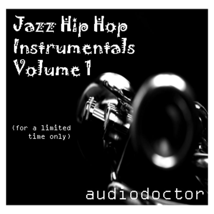 Jazz Hip Hop Instrumentals Volume 1 audiodoctor