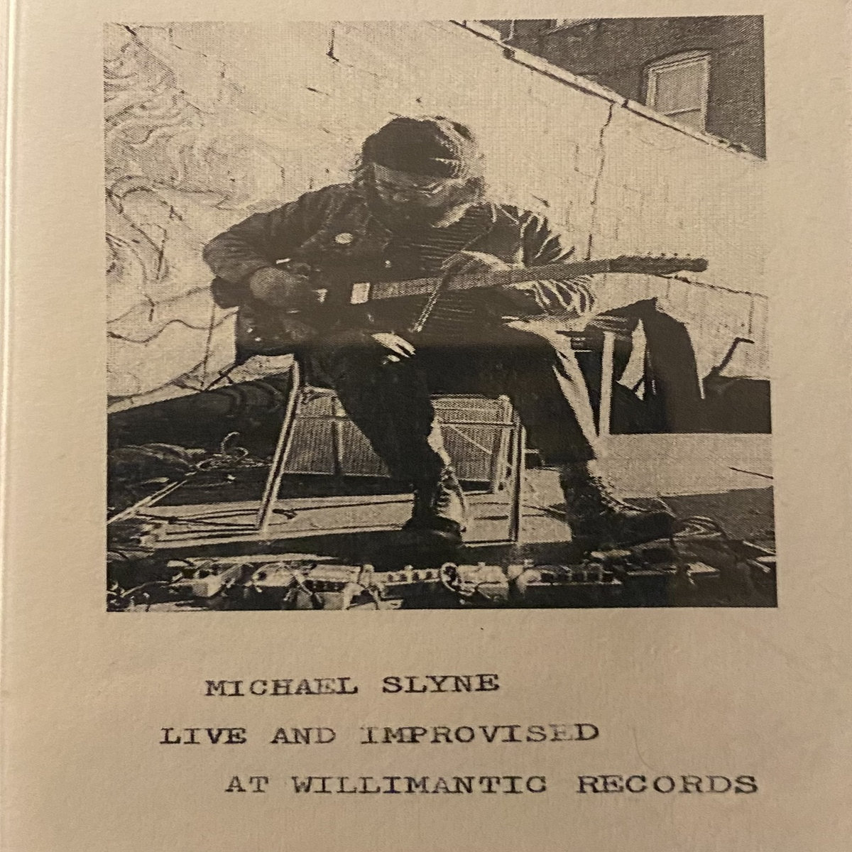 LIVE AT WILLIMANTIC RECORDS MICHAEL SLYNE Slyneandthefamilystoned
