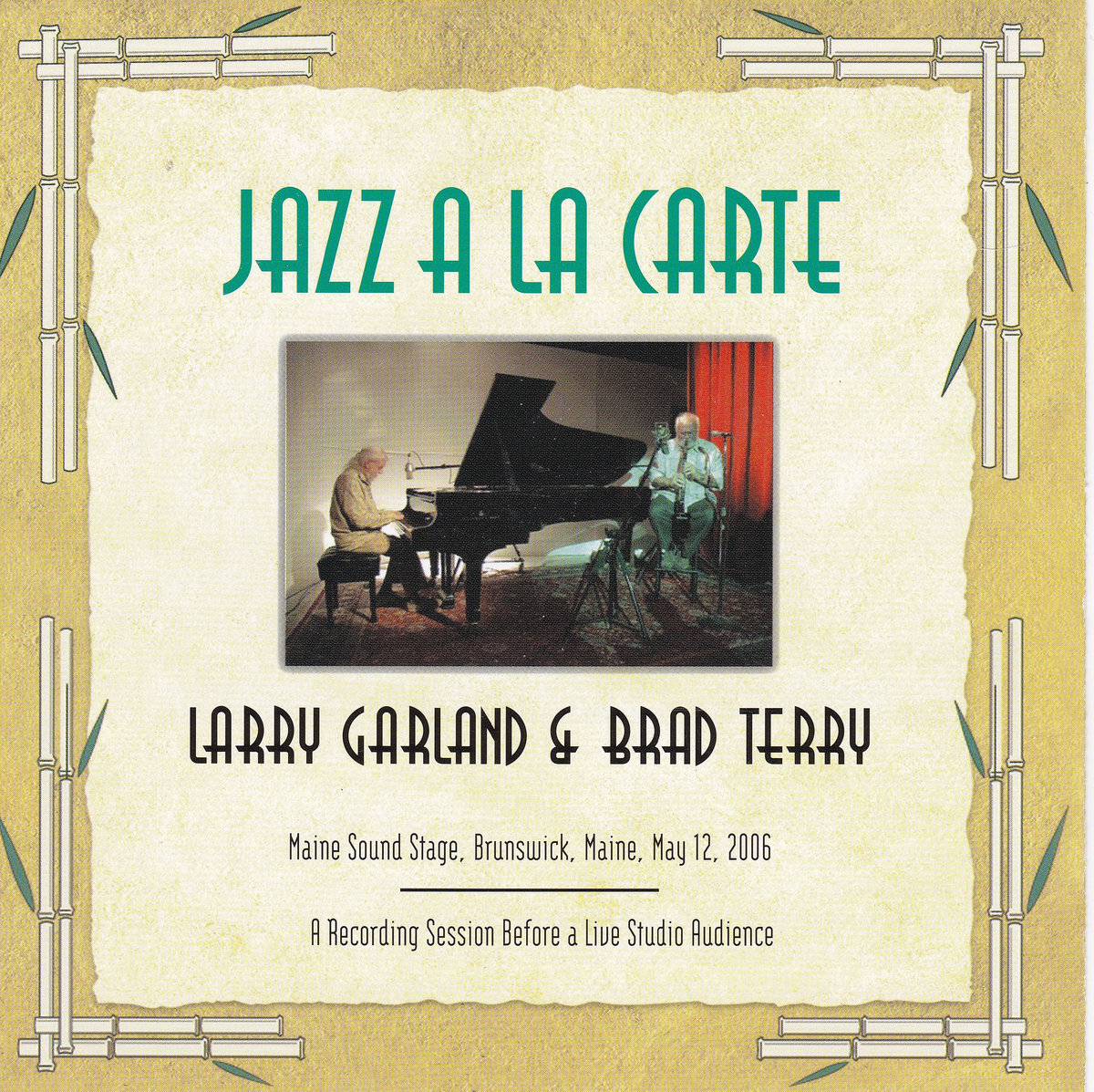 Jazz A La Carte Brad Terry and Larry Garland Brad Terry and Larry