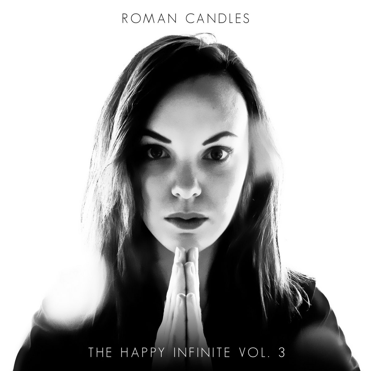 The Happy Infinite, Vol. 3 Roman Candles