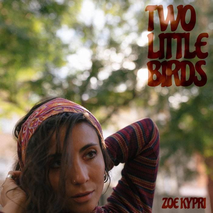 Two Little Birds (feat. Bridge) Zoe Kypri