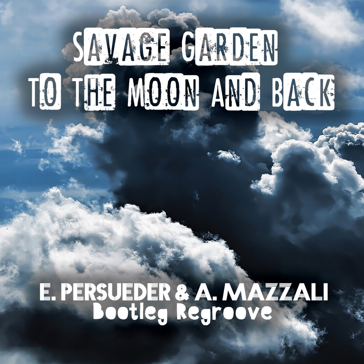 Savage Garden To The Moon And Back Garden Ftempo