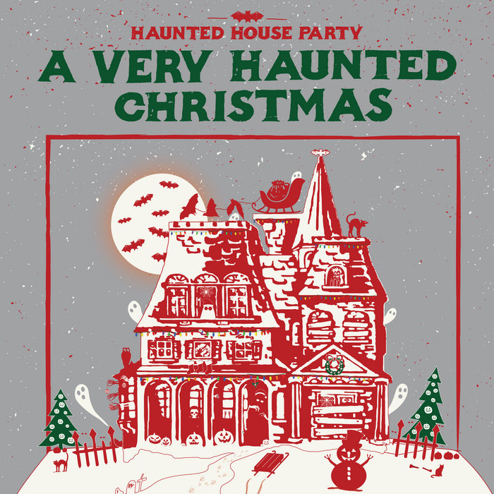 A Very Haunted Christmas Haunted House Party