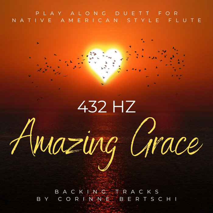 Amazing Grace Duet Song C 432 Hz Corinne Bertschi